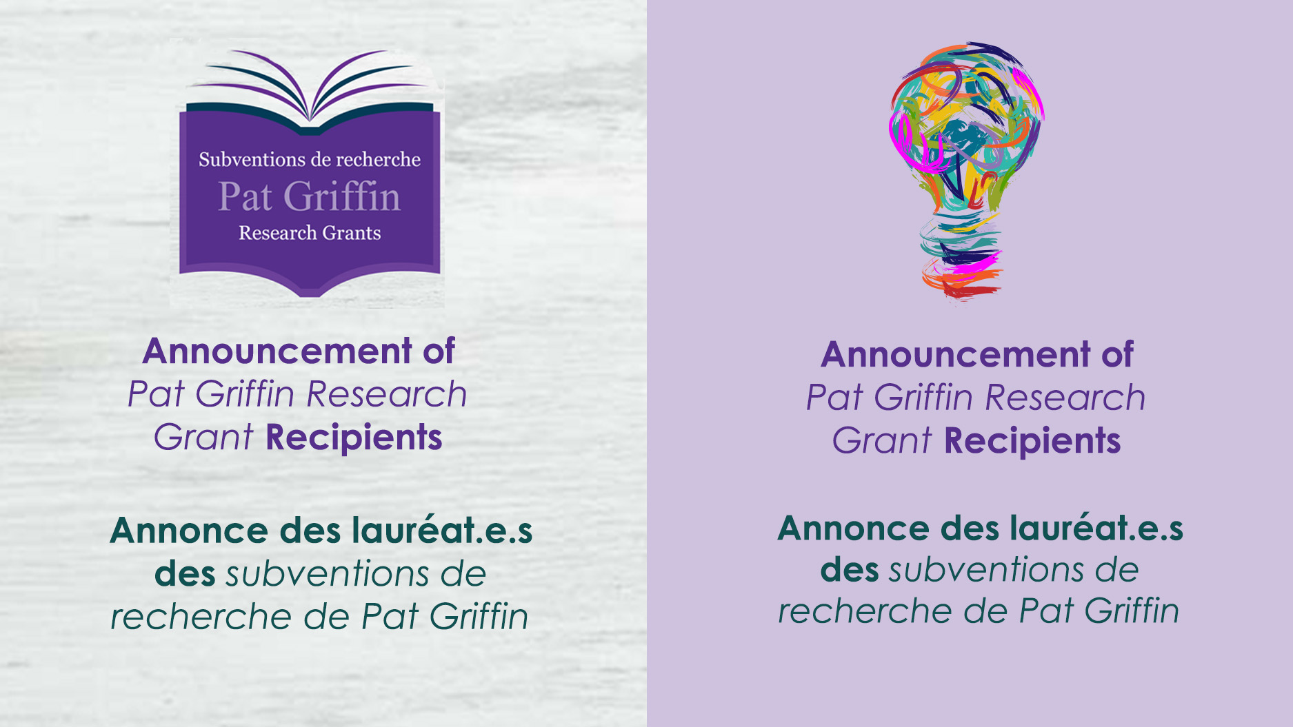 Announcements re Recipients of Research Grants